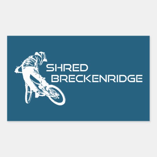 Shred Breckenridge Colorado Mountain Biking Rectangular Sticker