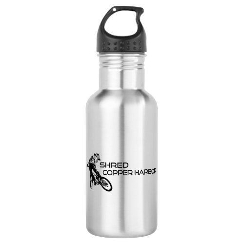 Shred Copper Harbor Michigan Mountain Biking Stainless Steel Water Bottle