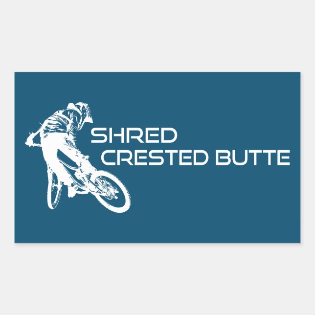 Shred Crested Butte Colorado Mountain Biking Rectangular Sticker (Front)