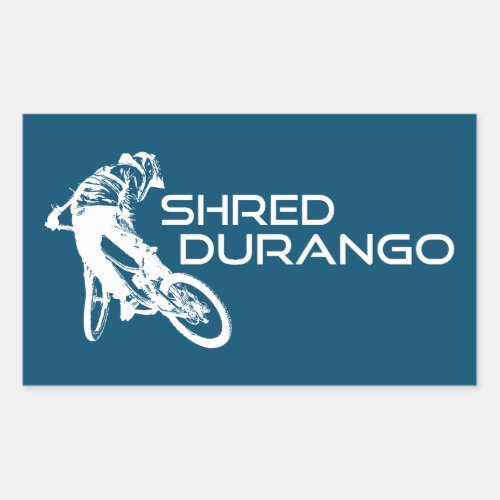 Shred Durango Colorado Mountain Biking Rectangular Sticker