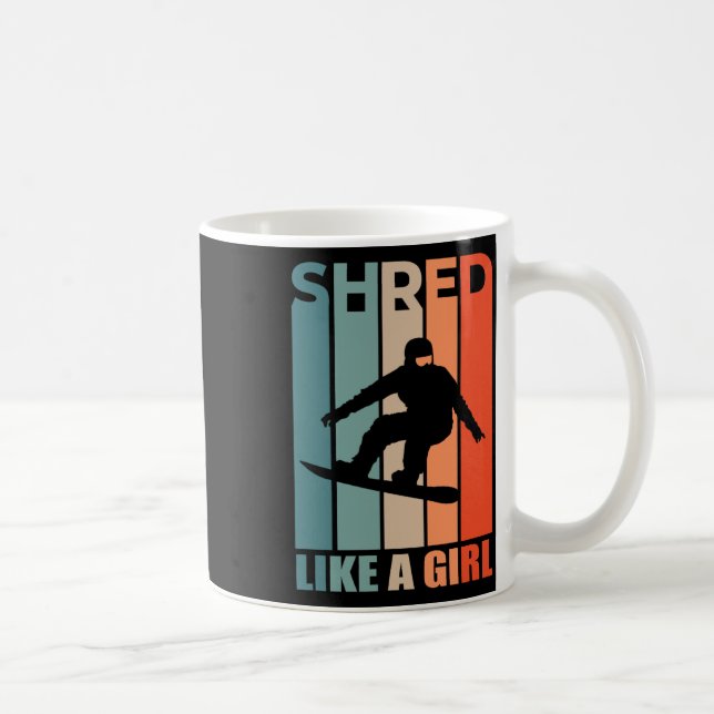 Shred Like Girl Snowboard With A Girl Snowboarding Coffee Mug (Right)