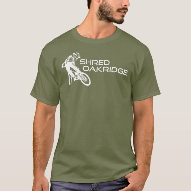 Shred Oakridge Oregon Mountain Biking T-Shirt (Front)