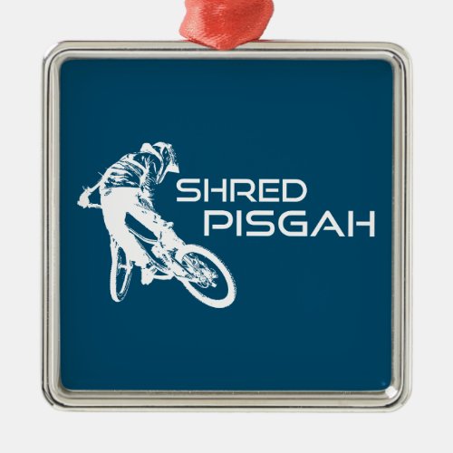 Shred Pisgah North Carolina Mountain Biking Metal Ornament