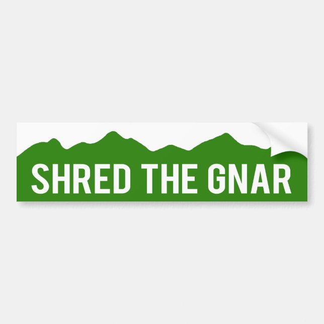 Shred The Gnar - Colorado Mountains Bumper Sticker (Front)