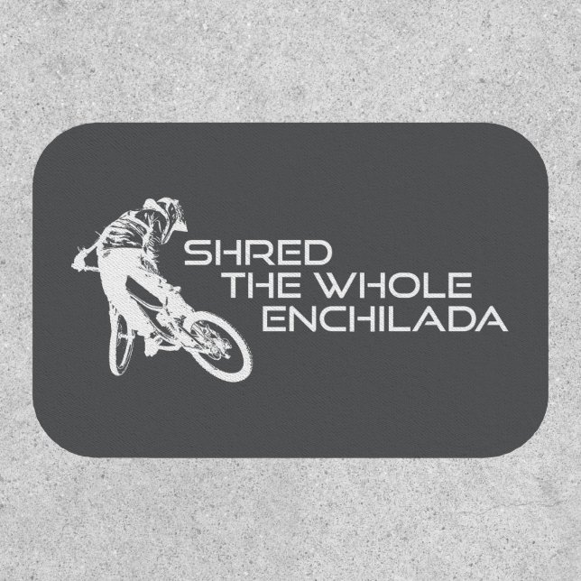 Shred The Whole Enchilada Moab Utah Patch (Front)