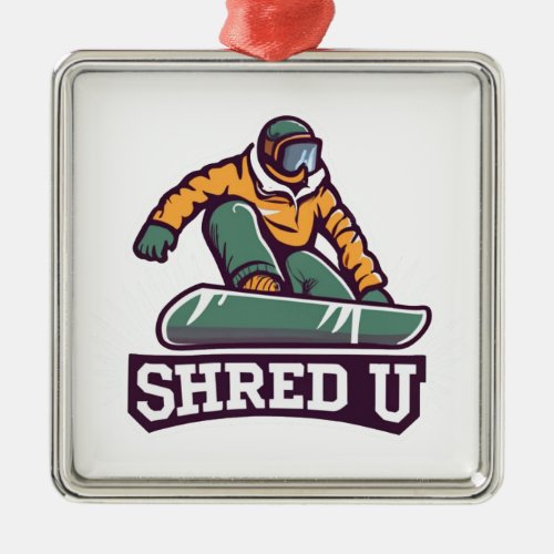Shred University Snowboarding Metal Ornament