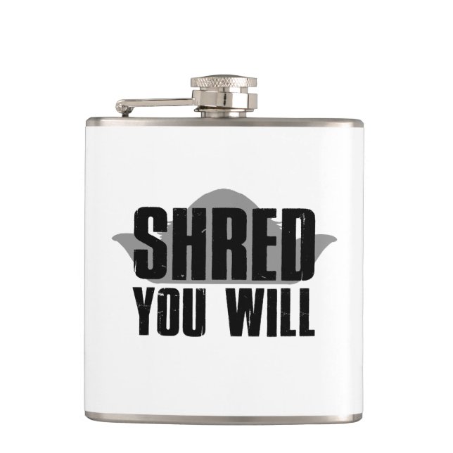 Shred You Will Flask (Front)