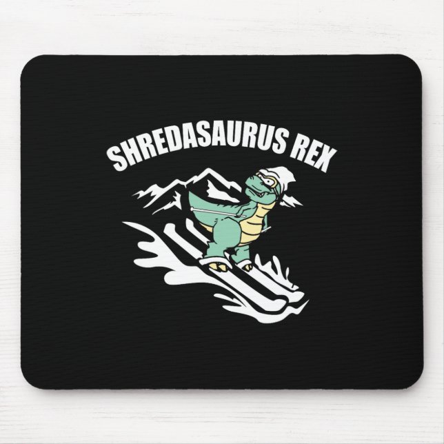 Shredasaurus Rex Ski Dinosaur Kids Funny Skiing Gi Mouse Pad (Front)