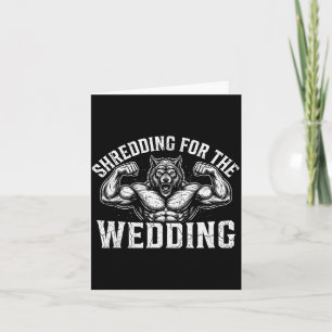 Shredding for The Wedding Muscular Wolf Gym Card