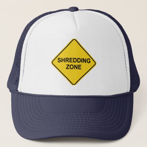 Shredding Zone Trucker Hat