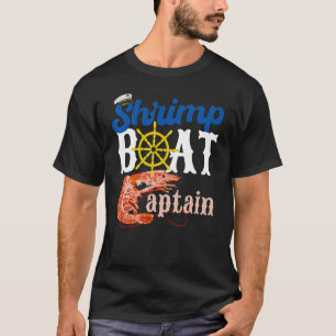Shrimp Boat Captain Shrimping T-Shirt