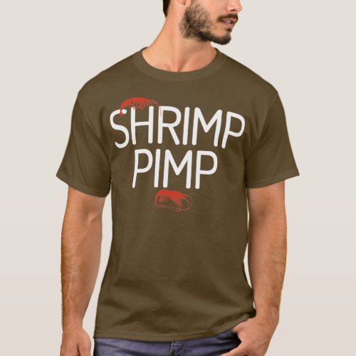 Shrimp Pimp Cherry Neocaridina Aquarium  1  T_Shirt