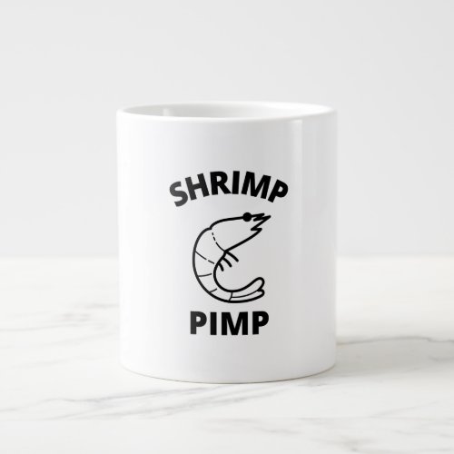 Shrimp pimp giant coffee mug