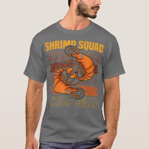 Shrimp Squad Ironic Seafood Chef Prawns T-Shirt