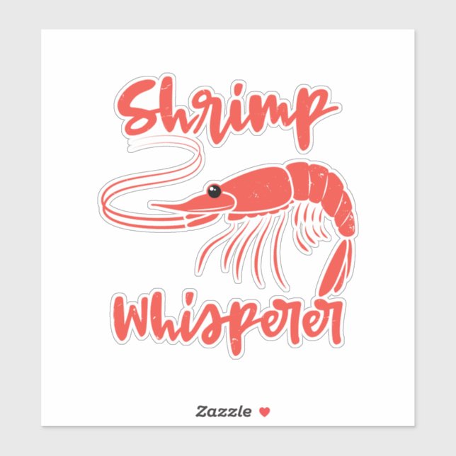 Shrimp Whisperer Seafood Crayfish Lobster Gift Sticker (Sheet)