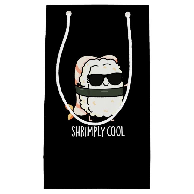 Shrimply Cool Funny Shrimp Sushi Pun Dark BG Small Gift Bag (Front)