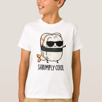 Shrimply Cool Funny Shrimp Sushi Pun 