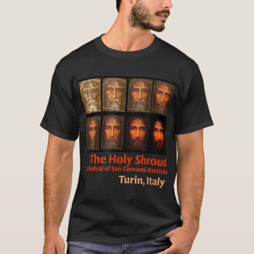 Shroud of Turin The Holy Face of Jesus Test Phases T_Shirt