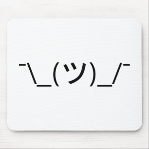 Shrug Emoticon ¯\_(ツ)_/¯ Japanese Kaomoji Mouse Pad