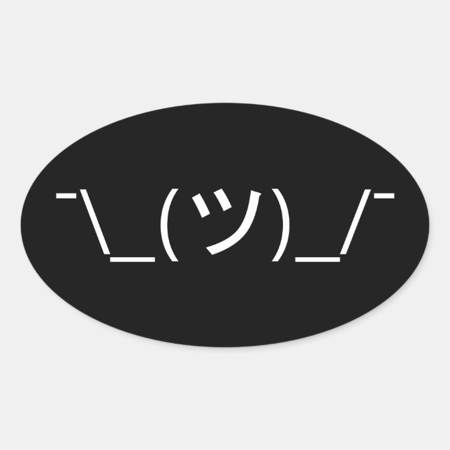 Shrug Emoticon ¯\_(ツ)_/¯ Japanese Kaomoji Oval Sticker (Front)