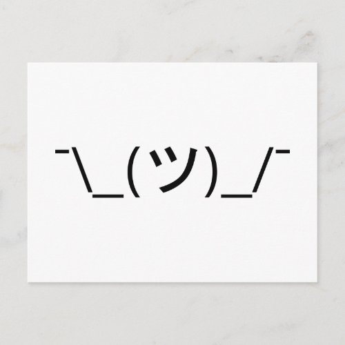 Shrug Emoticon _ツ_ Japanese Kaomoji Postcard