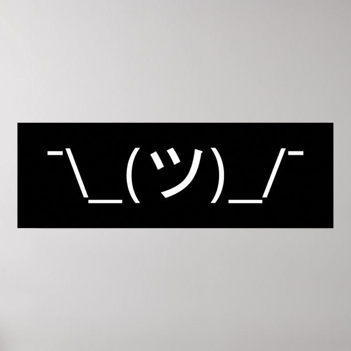 Shrug Emoticon Japanese Kaomoji Posters