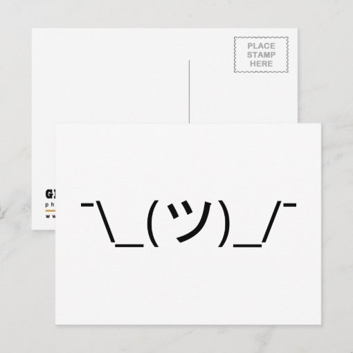 Shrug Emoticon ¯\_(ツ)_/¯ Japanese Kaomoji Postcard Zazzle