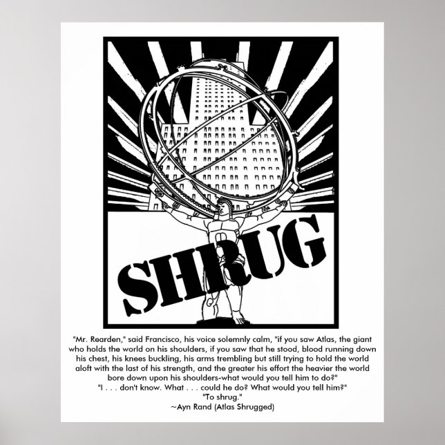 SHRUG Poster Inspired by the Novel Atlas Shrugged (Front)