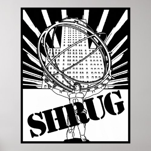 SHRUG Poster Inspired by the Novel Atlas Shrugged