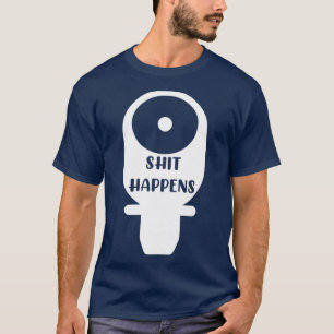 Sht Happens Ostomy T-Shirt