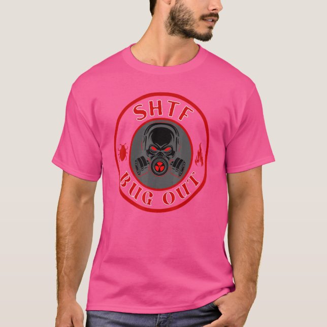 Shtf Bug Out T-Shirt (Front)