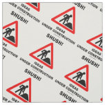 Shush! Ideas Under Construction Sign Humor Fabric