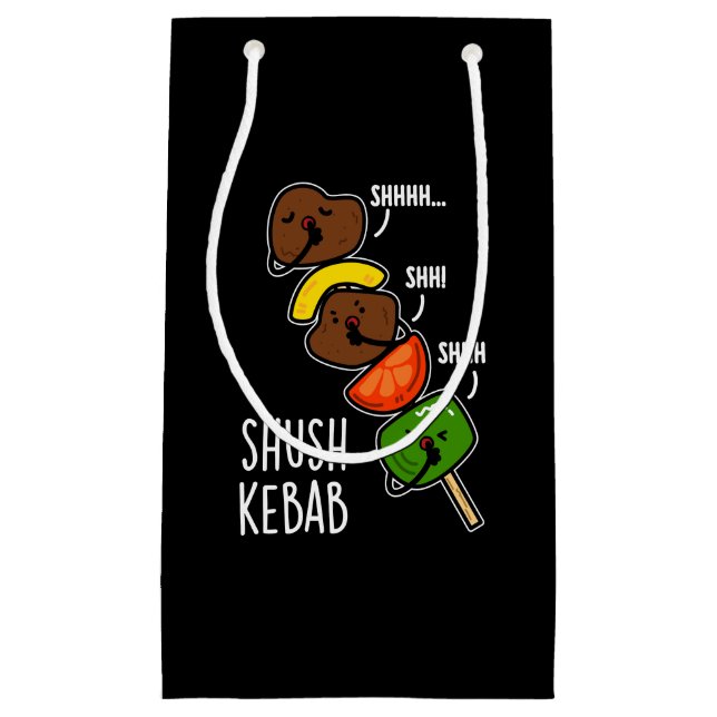 Shush Kebab Funny Food Pun Dark BG Small Gift Bag (Front)