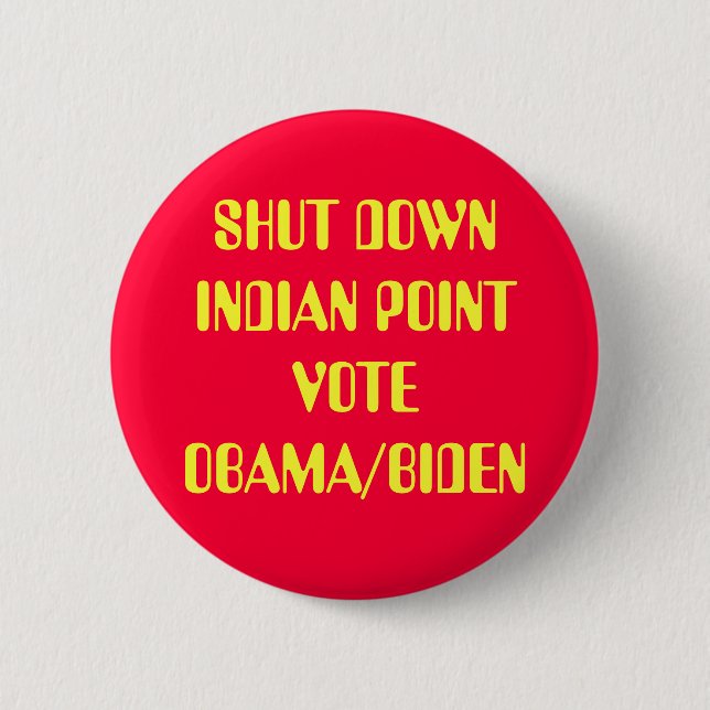 SHUT DOWN INDIAN POINT BUTTON (Front)