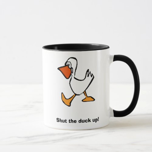 Shut the duck up mug