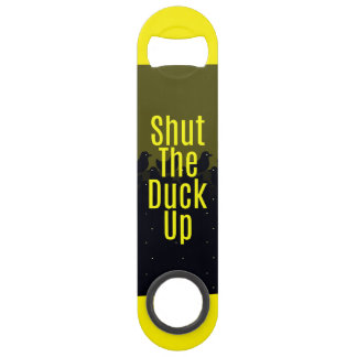 "Shut the Duck Up!" Typography on Cute Duckies Speed Bottle Opener