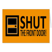 SHUT The Front Door! (Front Horizontal)