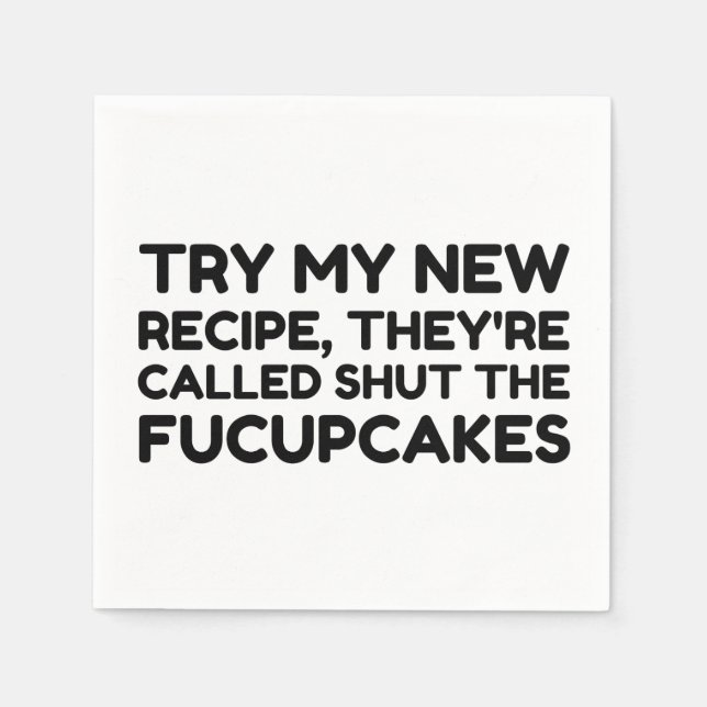 Shut The Fucupcakes Funny Quote Napkins (Front)