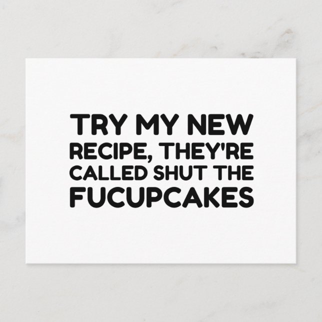 Shut The Fucupcakes Funny Quote Postcard (Front)