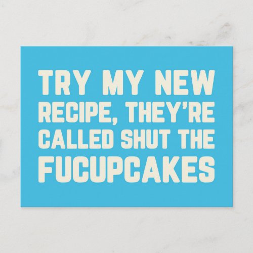Shut The Fucupcakes Funny Quote Postcard