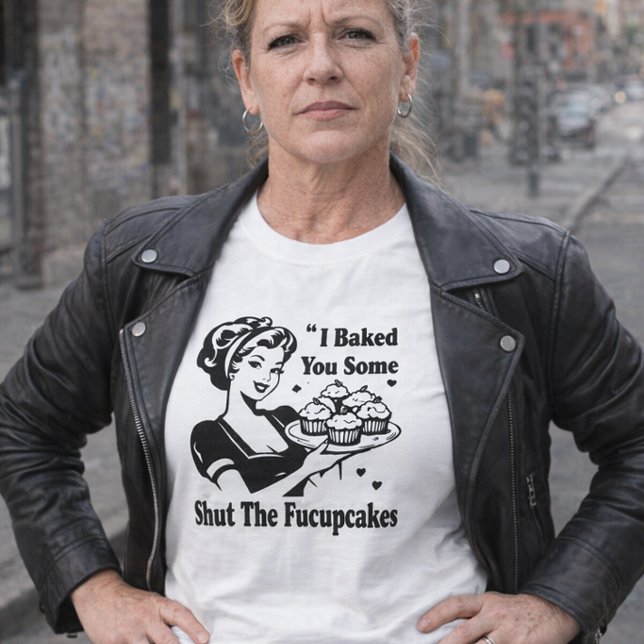 Shut the Fucupcakes T-Shirt (Creator Uploaded)
