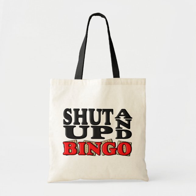 "SHUT UP AND BINGO" TOTE BAG (Front)