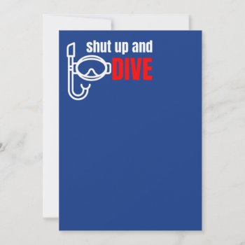 Shut Up And Dive by igorsin at Zazzle