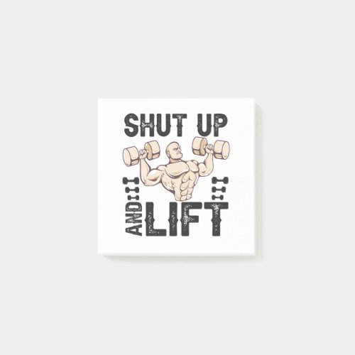 Shut up and Lift Funny Fitness Bodybuilding Gift  Post_it Notes