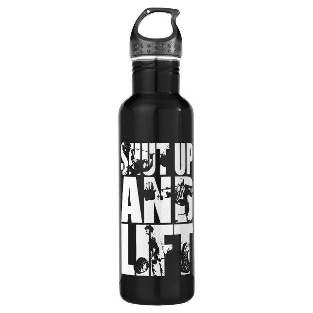 Shut Up And Lift - Gym Workout Motivational Water Bottle (Front)