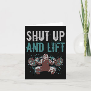 Shut Up And Lift Motivational Gym Quote Fitness Gy Card