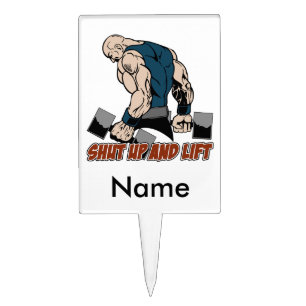 Shut Up and Lift Weightlifter Cake Topper