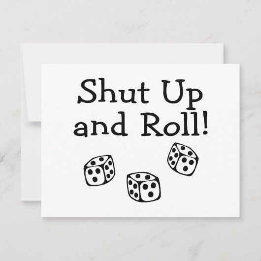 Shut Up And Roll (Front)