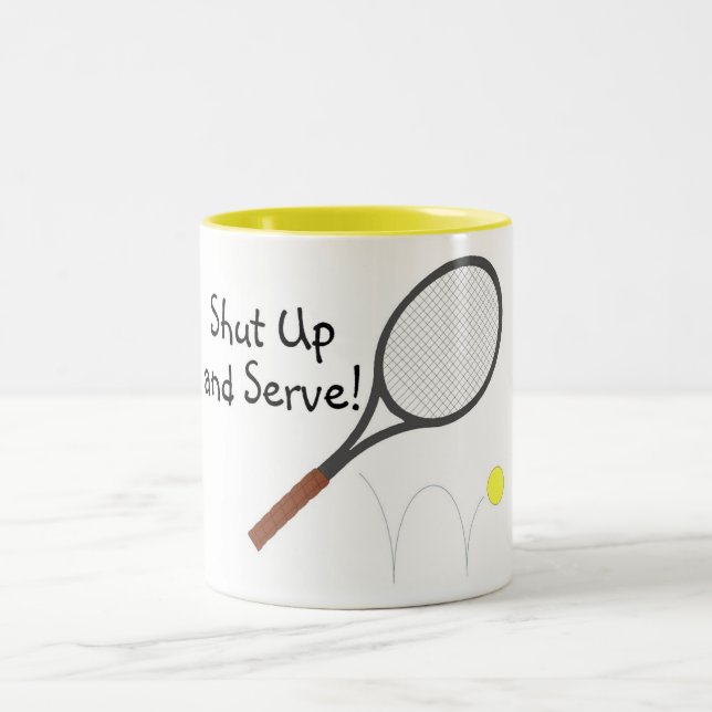 Shut Up And Serve Tennis Two-Tone Coffee Mug (Center)