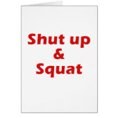 Shut Up and Squat (Front)